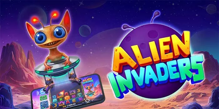 Trik Jitu Menang Maksimal di Slot Alien Invaders