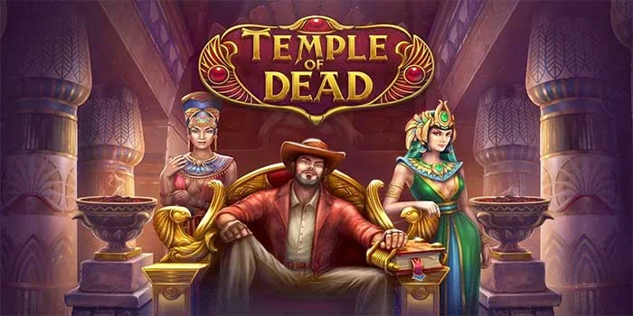 Rahasia Jackpot Besar di Slot Temple of Dead