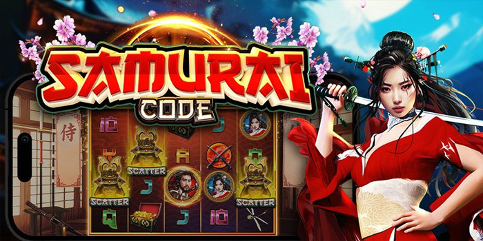 Panduan Lengkap Cara Bermain Slot Samurai Code